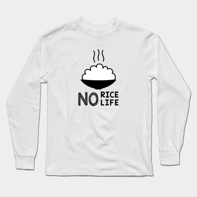 No Rice No Life Long Sleeve T-Shirt by kaichi1342